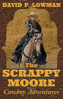 The Scrappy Moore Cowboy Adventures