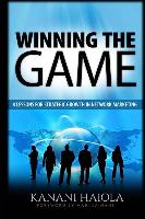 Winning the Game: 8 Lessons for Strategic Growth in Network Marketing