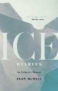 Ice Diaries: An Antarctic Memoir