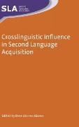 Crosslinguistic Influence in Second Language Acquisition