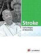 Stroke (186c): Early Stages of Recovery