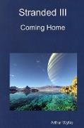 Stranded III: Coming Home