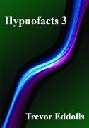 Hypnofacts 3