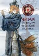 Shiden, Un Susurro de Los Kami