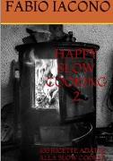 Happy Slow Cooking 2