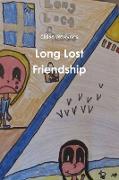 Long Lost Friendship