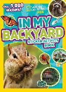 National Geographic Kids In My Backyard Sticker Activity Book