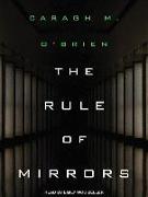 The Rule of Mirrors