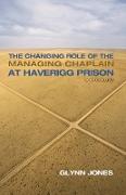 The Changing Role of the Managing Chaplain at Haverigg Prison