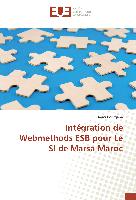 Intégration de Webmethods ESB pour Le SI de Marsa Maroc