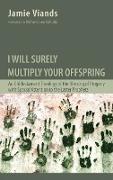 I Will Surely Multiply Your Offspring