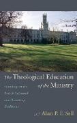 The Theological Education of the Ministry