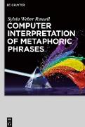 Computer Interpretation of Metaphoric Phrases