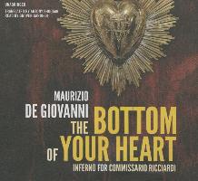 The Bottom of Your Heart: The Inferno for Commissario Ricciardi