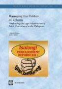 Managing the Politics of Reform: Overhauling the Legal Infrastructure of Public Procurement in the Philippines