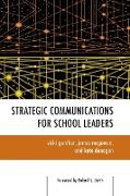 Strategic Communications for School Leaders