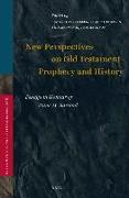 New Perspectives on Old Testament Prophecy and History: Essays in Honour of Hans M. Barstad