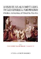 Lo Spazio del Non-Allineamento a Roma Fra Tarda Repubblica E Primo Principato