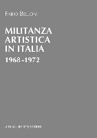 Militanza Artistica in Italia 1968-1972