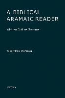 A Biblical Aramaic Reader: With an Outline Grammar