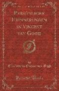 Persönliche Erinnerungen an Vincent van Gogh (Classic Reprint)