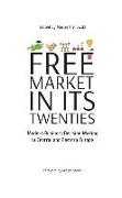 Free Market in Its Twenties: Modern Business Decision Making in Central and Eastern Europe