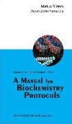 A Manual for Biochemistry Protocols