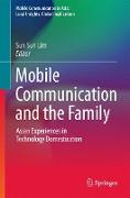 Mobile Communication and the Family