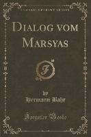 Dialog vom Marsyas (Classic Reprint)