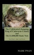 The Celebrated Jumping Frog of Calaveras County and The £1,000,000 Bank Note