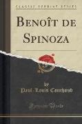 Benoît de Spinoza (Classic Reprint)