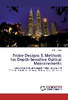 Probe Designs & Methods for Depth-Sensitive Optical Measurements