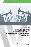 Simulation and Characterization of a Moroccan Hydrocarbon Reservoir