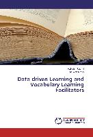 Data-driven Learning and Vocabulary Learning Facilitators
