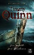 Timmy Quinn 02. Das Schiff / Der Wanderer