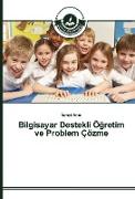 Bilgisayar Destekli Ö¿retim ve Problem Çözme