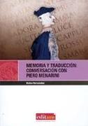 Memoria y traducción : conversación con Piero Menarini : García Lorca y otras experiencias de traducción español-italiano