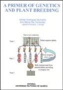 A primer of genetics and plant breeding