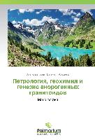 Petrologiq, geohimiq i genezis anorogennyh granitoidow