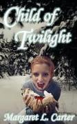 Child Of Twilight