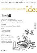 Zeitschrift für Ideengeschichte Heft IV/3 Herbst 2010: Einfall