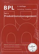 BPL Beschaffung-Produktion-Logistik Teil 2. Produktionsmanagement