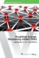 Proaktives System-Monitoring mittels FMEA