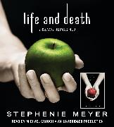 Life and Death: Twilight Reimagined