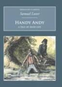 Handy Andy: A Tale of Irish Life