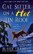 Cat Sitter on a Hot Tin Roof