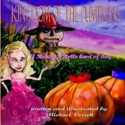 Kingdom of the Pumpkins (a Rainey-Estelle Kind of Day)