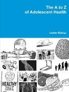 The A to Z of Adolescent Health