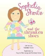 Sophelia Shortz and the Shrunken Shoes