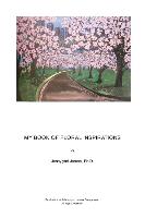 My Book of Floral Inspirations: Art and Inspirational Verses